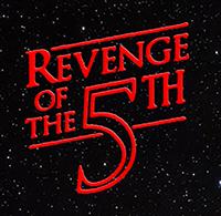 Image for event: Revenge of the Fifth